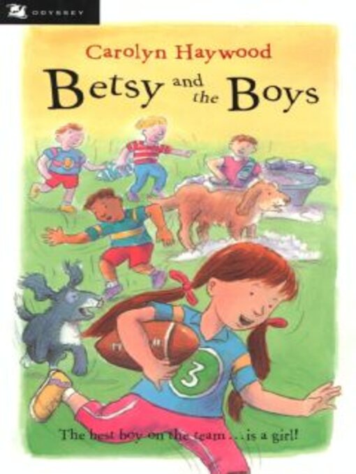 Title details for Betsy and the Boys by Carolyn Haywood - Available
